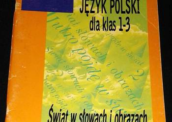 Świat w słowach i obrazach kl. 1-3 - Język polski. Program nauczania