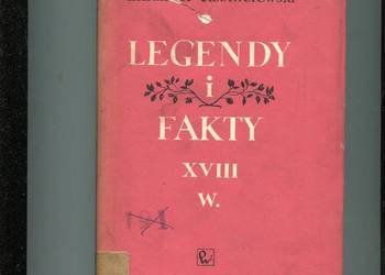 Legendy i fakty XVIII w. Emanuel Rostworowski