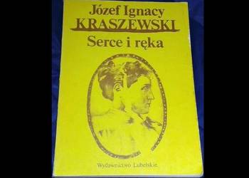 Serce i ręka - Józef Ignacy Kraszewski