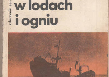 (03115) W LODACH I OGNIU – HENRYK BORUCIŃSKI