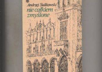 Nie całkiem zmyślone - Sulikowski Nie całkiem zmyślone - Sulikowski