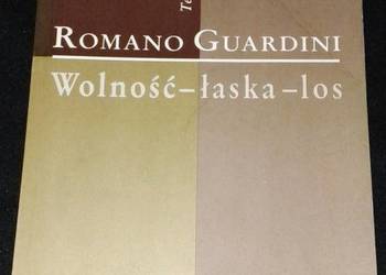 Wolność - łaska - los - Romano Guardini