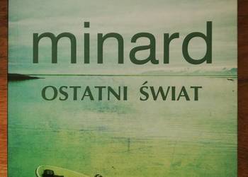 Ostatni świat- Celine Minard