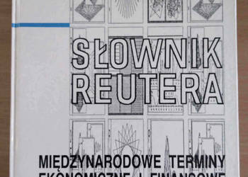 Słownik Reutera: Międzynarodowe terminy ekonomiczne i finansowe