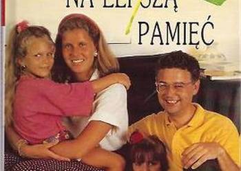 DOMOWE SPOSOBY NA LEPSZĄ PAMIĘĆ