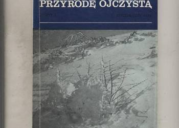 Chrońmy Przyrodę Ojczystą R.XXXV z.1