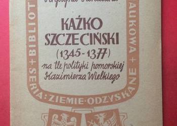 ( 701. ) Kaźko Szczeciński 1345 – 1377