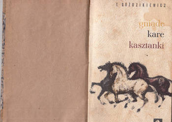 (02931) GNIADE, KARE, KASZTANKI – TEODOR GOŹDZIKIEWICZ
