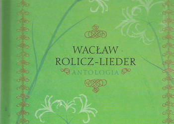 Antologia - W. Rolicz-Lieder.