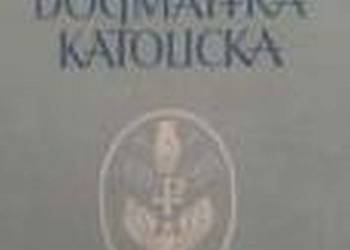 DOGMATYKA KATOLICKA - KALINOWSKI W. RYCHLICKI J.