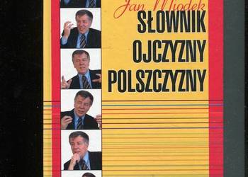 Słownik ojczyzny polszczyzny - Jan Miodek