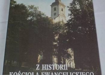 Z HISTORII KOŚCIOŁA EWANGELICKO NA ŚLĄSKU CIESZYŃSKIM