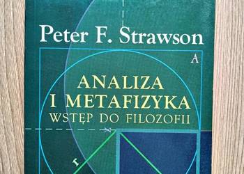Analiza i metafizyka. Wstęp do filozofii - Peter F. Strawson