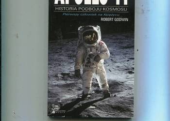 Apollo 11 Historia podboju kosmosu - Robert Godwin