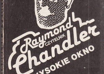 (03236) WYSOKIE OKNO – RAYMOND CHANDLER
