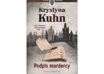 Podpis mordercy -  Krystyna Kuhn /FA