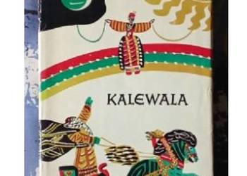 Kalewala / 1967/ Lonnrot - epopeja fińska/ Kalevala/ mity/ legendy/ podania