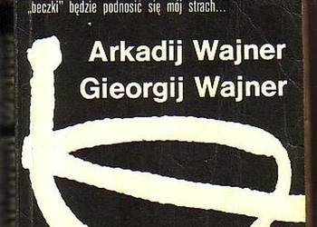 (0589) BECZKA ŚMIERCI – ARKADIJ i GIEORGIJ WAJNER