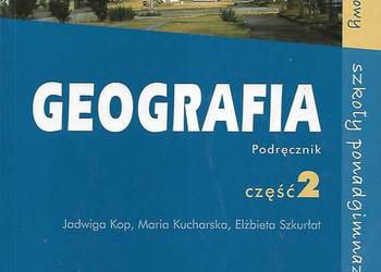 Geografia cz.2- J. Kop,,M. Kucharska,E. Szkurłat.