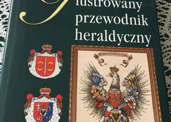 Ilustrowany przewodnik heraldyczny – R.T.Komorowski