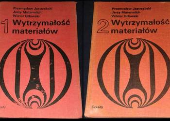 Wytrzymałość materiałów tom 1 i 2 - Przemysław Jastrzębski i inni