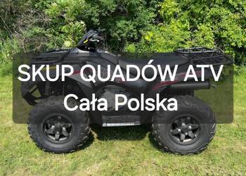 SKUP QUADÓW **SPRAWNE USZKODZONE** QUAD QUADY ATV SSV **CAŁA POLSKA**