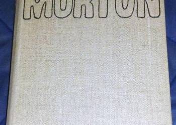 Józef Morton – Tom 3. Wielkie kochanie . Zapomniana wieś...