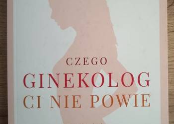 Czego ginekolog ci nie powie Tadeusz Oleszczuk + Gratis