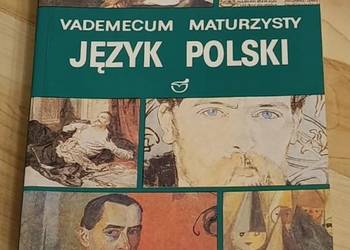 Pod redakcją Stanisława Fryciego - Vademecum maturzysty JĘZYK POLSKI