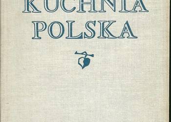 Kuchnia Polska 1963r / Berger / kuchnia/kulinaria/ dania/obiady Kuchnia Polska 1963r / Berger / kuchnia/kulinaria/ dania/obiady
