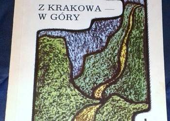 Z Krakowa - w góry - Andrzej Sulikowski