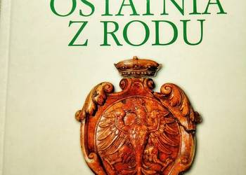 Ostatnia z rodu Jasienica książki Bródno Warszawa antykwari
