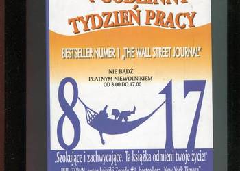 4 godzinny tydzień pracy - Timothy Ferriss