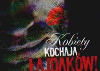 Kobiety kochają łajdaków  -  Ron Louis FA