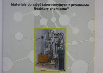MATERIAŁY DO ZAJĘĆ... - REAKTORY CHEMICZNE MATERIAŁY DO ZAJĘĆ... - REAKTORY CHEMICZNE