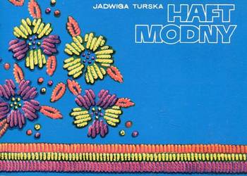 Haft modny - Jadwiga Turska