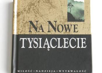 Na nowe tysiąclecie - Praca zbiorowa