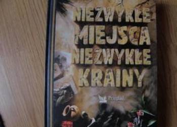 Niezwykłe Miejsca Niezwykłe Krainy Reader's Digest