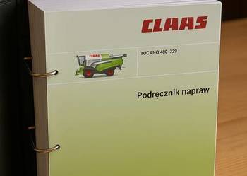 INSTRUKCJA NAPRAW CLAAS TUCANO 320–480 – 1212 STRON – JĘZYK POLSKI
