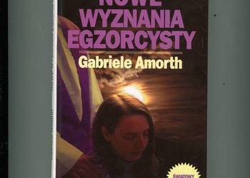 Nowe wyznania egzorcysty - Gabriele Amorth