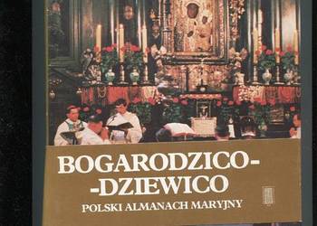 Bogarodzico Dziewico Polski almanach Maryjny