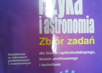 FIZYKA I ASTRONOMIA ZBIÓR ZADAŃ - KWIATEK WOJCIECH