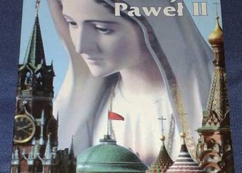Fatima, Rosja i Jan Paweł II - Timothy Tindal-Robertson