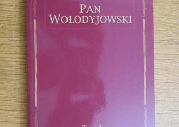 Henryk Sienkiewicz - Pan Wołodyjowski - t. I-II