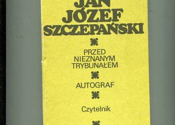 Przed nieznanym trybunałem Autograf - Szczepański
