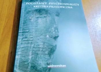 Podstawy psychoanalizy : krytyka filozoficzna / Adolf Grünbaum