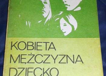 Kobieta, mężczyzna, dziecko - Zbigniew Sternadl