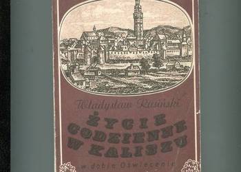 Życie codzienne w Kaliszu w dobie Oświecenia - Rusiński
