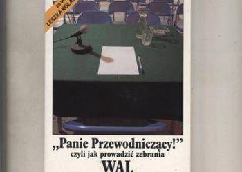 Panie Przewodniczący czyli jak prowadzić zebrania