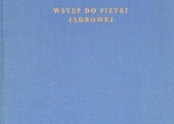 Wstęp do fizyki jądrowej Halliday
